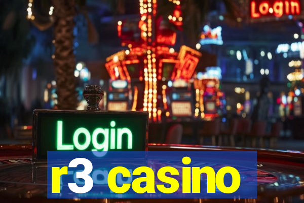 r3 casino